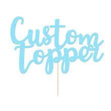 Load image into Gallery viewer, Personalized Cake Topper with Any Text Numbers Double Sided Glitter