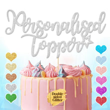 Load image into Gallery viewer, Personalised  Cake Topper Any Text Party Decoration - EDSG