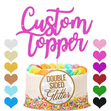 Load image into Gallery viewer, Personalised  Cake Topper Any Text Party Decoration - EDSG