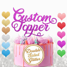 Load image into Gallery viewer, Personalised Cake Topper Any Text - EDSG