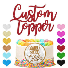Load image into Gallery viewer, Personalised  Cake Topper Any Text Party Decoration - EDSG