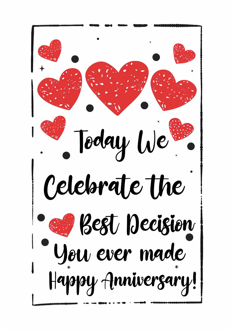 Celebrate The Best Decision You Ever Made Card