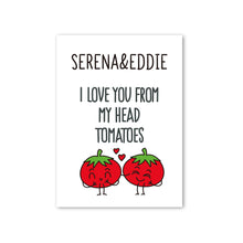 Load image into Gallery viewer, Personalised Valentines Day Gifts for Her Him Wife Husband Couples Girlfriend Boyfriend Birthday Custom Any Name A4 Picture I Love You from My Head Tomatoes Keepsake Present
