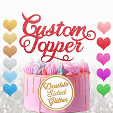 Load image into Gallery viewer, Personalised Cake Topper Any Text - EDSG
